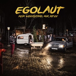 Egolaut – Kein Widerstand Nur Hitze Album
